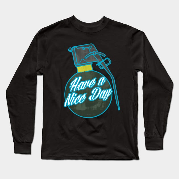 Have a Nice Day Long Sleeve T-Shirt by Toby Wilkinson